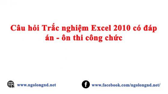 Câu hỏi Trắc nghiệm Excel  có đáp án