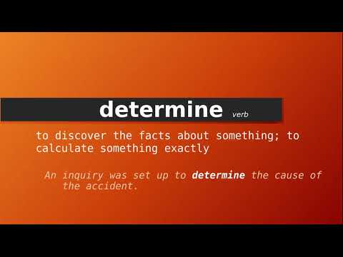 Determine là gì trong tiếng Anh